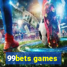 99bets games